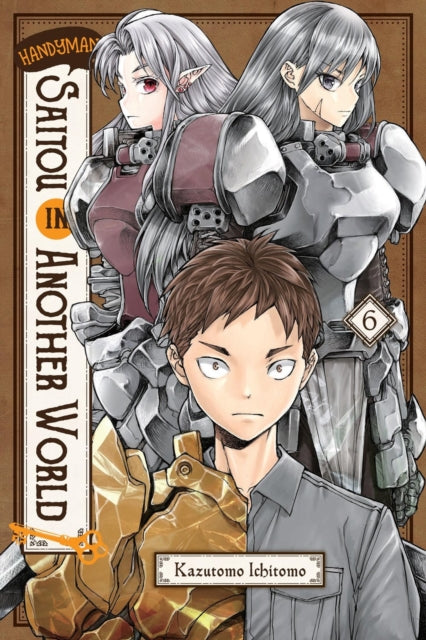 Handyman Saitou in Another World Volume 6