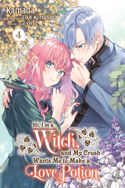 Hi, I'm a Witch, and My Crush Wants Me to Make a Love Potion Volume 4