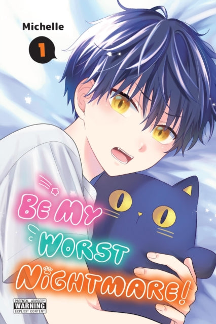 Be My Worst Nightmare! Volume 1
