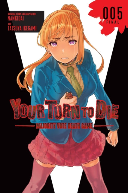 Your Turn to Die: Majority Vote Death Game Volume 5