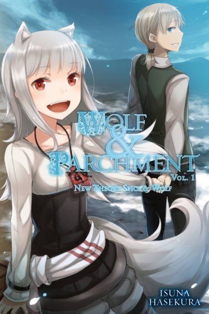 Wolf & Parchment: New Theory Spice & Wolf Volume 1