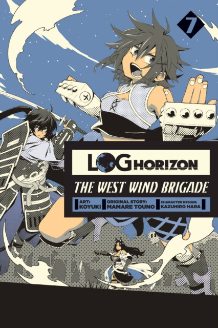 Log Horizon: The West Wind Brigade Volume 7