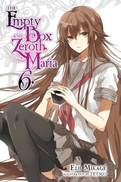 The Empty Box and Zeroth Maria Volume 6