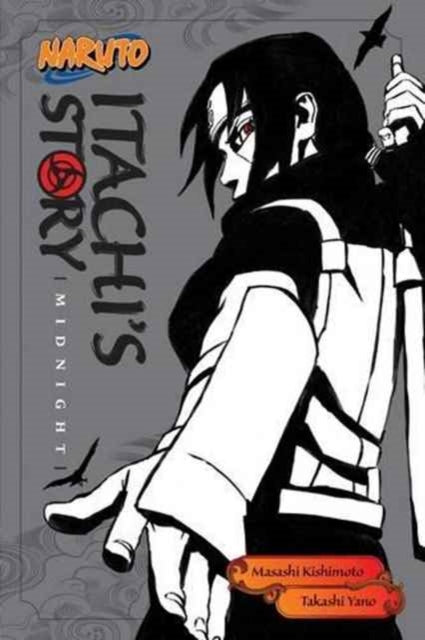 Naruto: Itachi's Story Volume 2