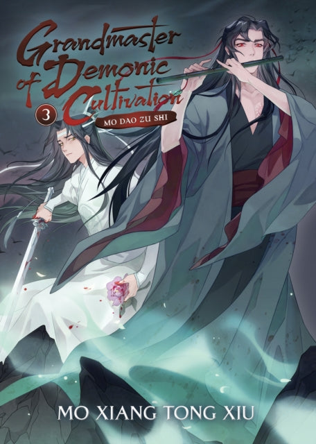 Grandmaster of Demonic Cultivation: Mo Dao Zu Shi (Novel) Volume 3
