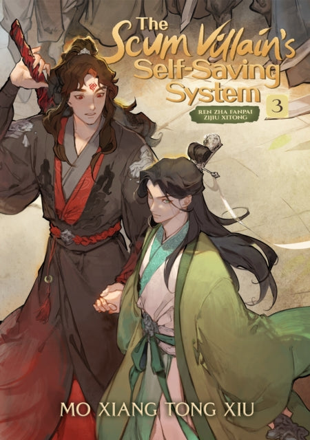 The Scum Villain's Self-Saving System: Ren Zha Fanpai Zijiu Xitong (Novel) Volume 3