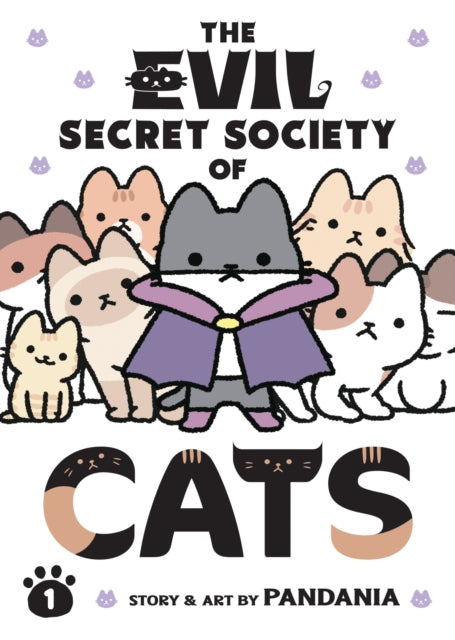 The Evil Secret Society of Cats Volume 1