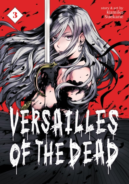 Versailles of the Dead Volume 3