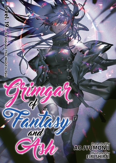 Grimgar of Fantasy and Ash (Light Novel) Volume 19