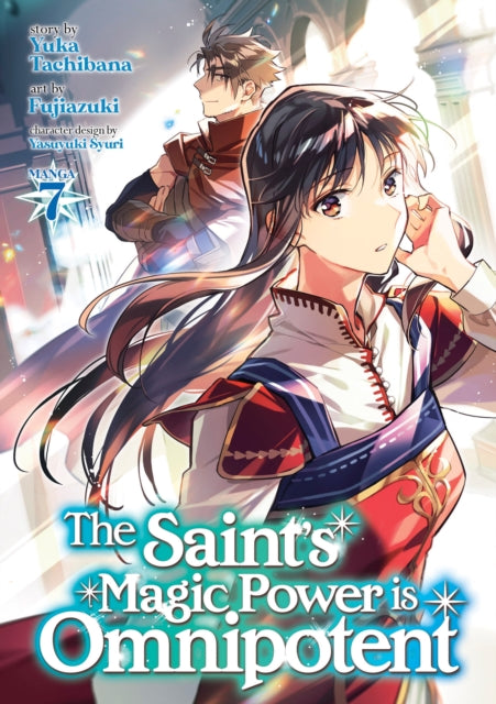 The Saint's Magic Power is Omnipotent (Manga) Volume 7
