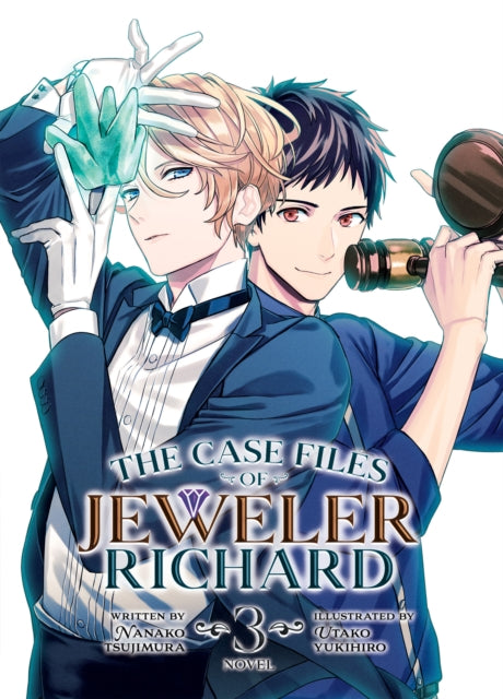 The Case Files of Jeweler Richard (Light Novel) Volume 3