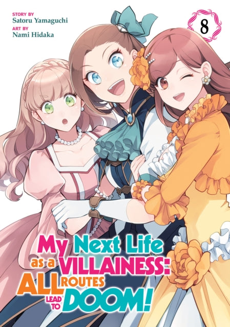 My Next Life as a Villainess: All Routes Lead to Doom! (Manga) Volume 8