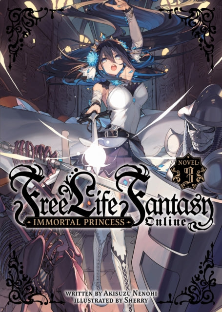 Free Life Fantasy Online: Immortal Princess (Light Novel) Volume 3
