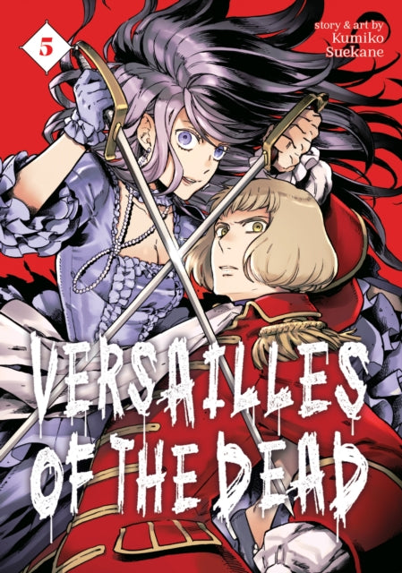 Versailles of the Dead Volume 5