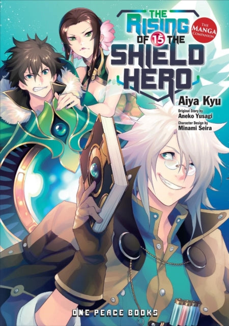 The Rising of the Shield Hero : The Manga Companion Volume 15