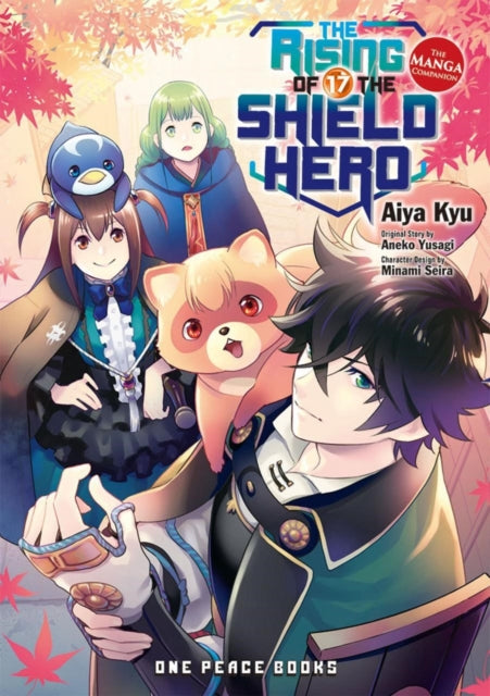 The Rising of the Shield Hero : The Manga Companion Volume 17