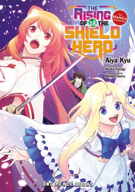 The Rising of the Shield Hero : The Manga Companion Volume 18