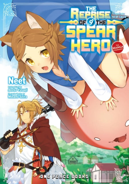 The Reprise of the Spear Hero : The Manga Companion Volume 09