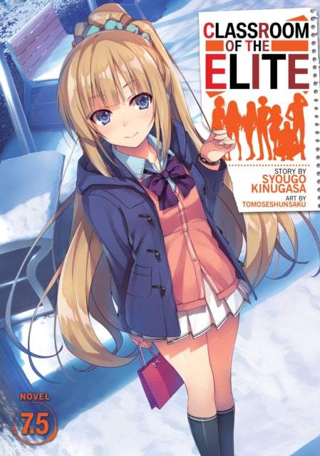 Classroom of the Elite (Light Novel) Volume 7