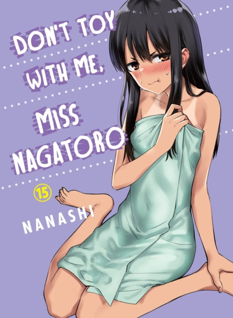 Don't Toy with Me, Miss Nagatoro Volume 15