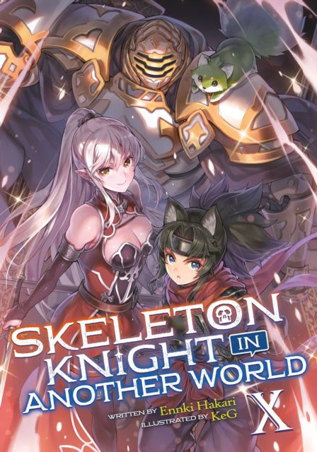 Skeleton Knight in Another World (Light Novel) Volume 10