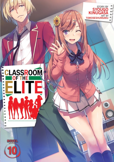 Classroom of the Elite (Light Novel) Volume 10