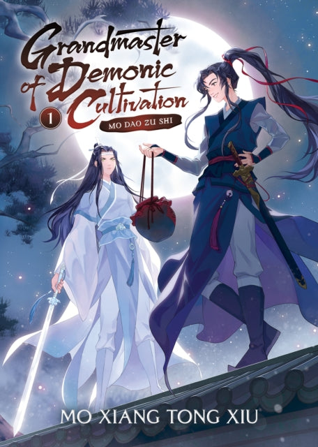Grandmaster of Demonic Cultivation: Mo Dao Zu Shi (Novel) Volume 1