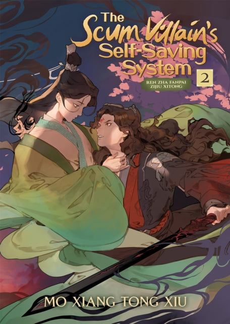 The Scum Villain's Self-Saving System: Ren Zha Fanpai Zijiu Xitong (Novel) Volume 2