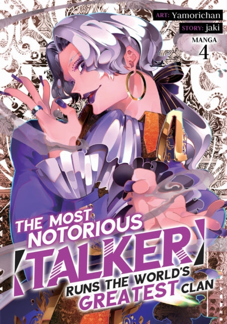 The Most Notorious "Talker" Runs the World's Greatest Clan (Manga) Volume 4