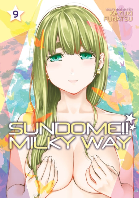 Sundome!! Milky Way Volume 9