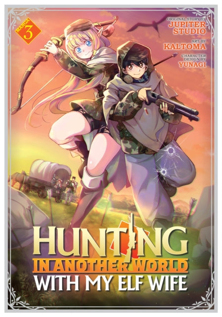 Hunting in Another World With My Elf Wife (Manga) Volume 3