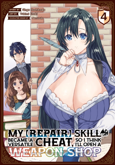 My [Repair] Skill Became a Versatile Cheat, So I Think I'll Open a Weapon Shop (Manga) Volume 4