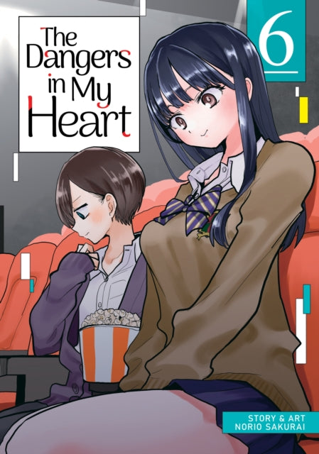 The Dangers in My Heart Volume 6