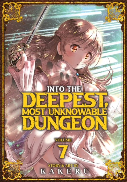 Into the Deepest, Most Unknowable Dungeon Volume 7