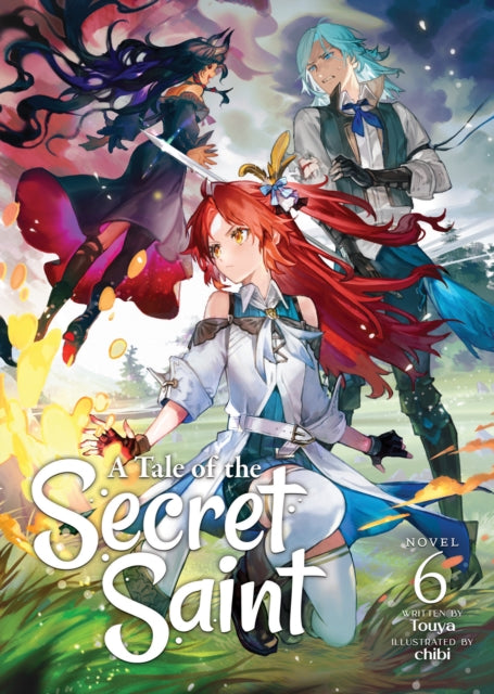 A Tale of the Secret Saint (Light Novel) Volume 6