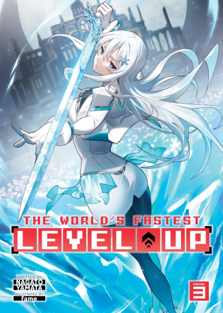 The World's Fastest Level Up (Light Novel) Volume 3