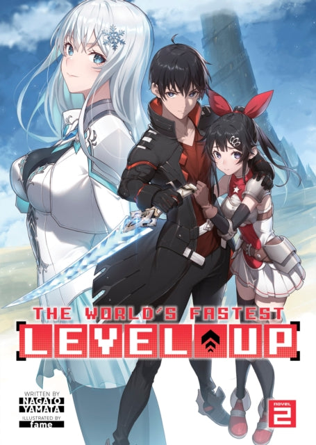 The World's Fastest Level Up (Light Novel) Volume 2