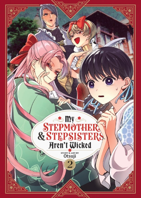 My Stepmother and Stepsisters Aren't Wicked Volume 2