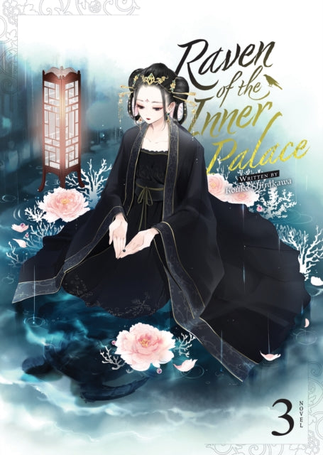 Raven of the Inner Palace (Light Novel) Volume 3