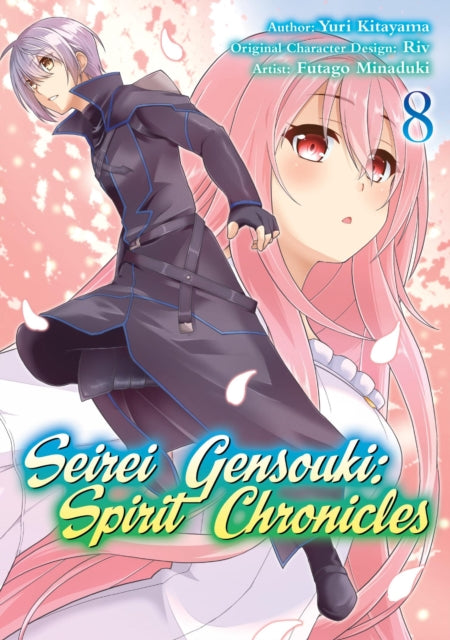 Seirei Gensouki: Spirit Chronicles (Manga) Volume 8