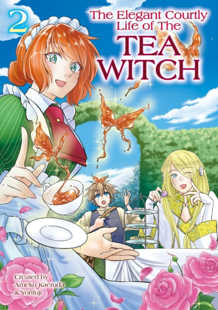 The Elegant Courtly Life of the Tea Witch Volume 2