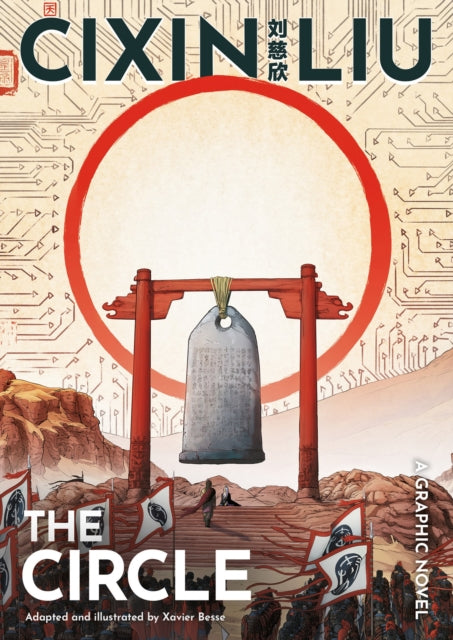 Cixin Liu's The Circle : A Graphic Novel