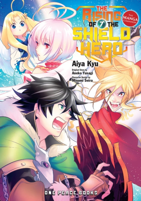 The Rising of the Shield Hero : The Manga Companion Volume 07