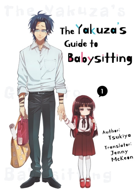 The Yakuza's Guide to Babysitting Volume 1