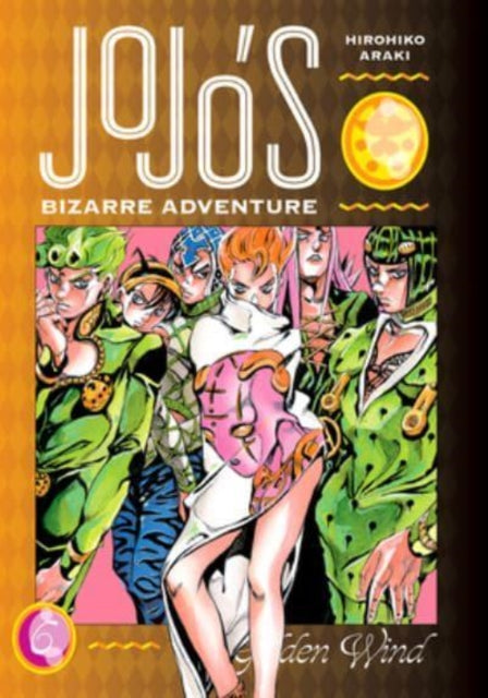 JoJo's Bizarre Adventure: Part 5--Golden Wind Volume 6