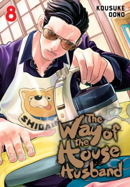 The Way of the Househusband Volume 8