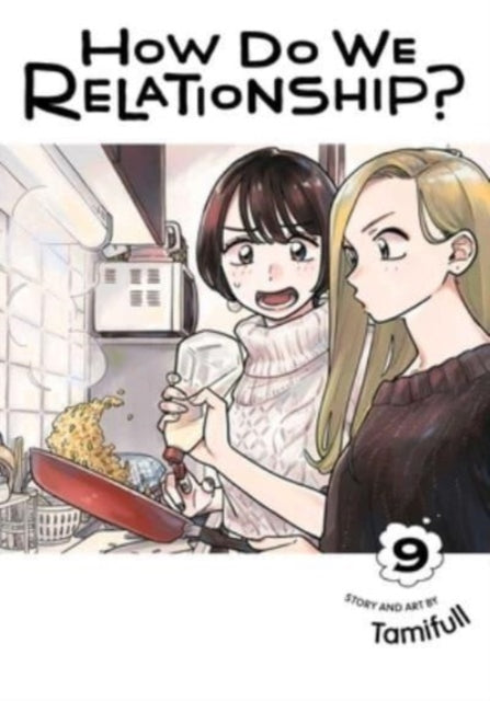 How Do We Relationship? Volume 9