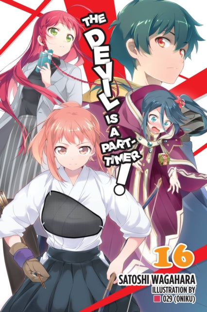 The Devil Is a Part-Timer! Volume 16