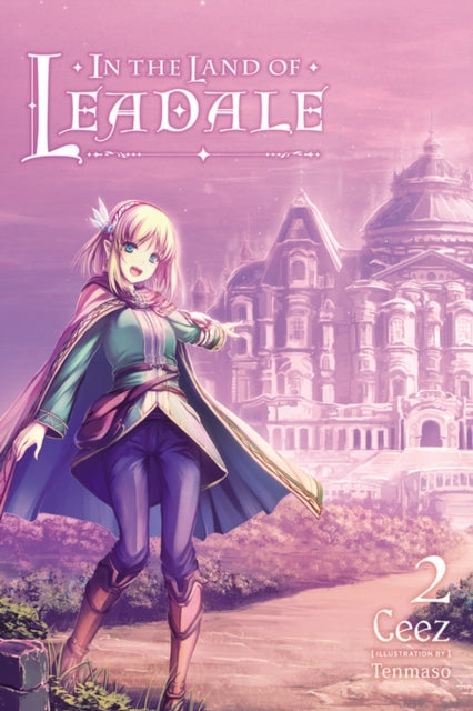 In the Land of Leadale Volume 2
