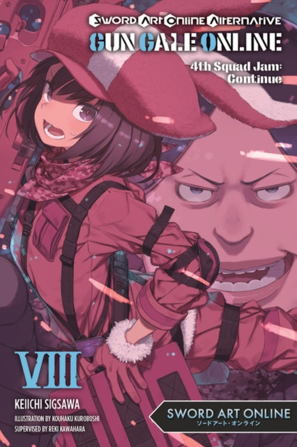Sword Art Online Alternative Gun Gale Online Volume 8